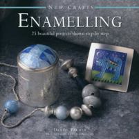 New Crafts: Enamelling: 25 Beautiful Projects Shown Step by Step 0754830071 Book Cover