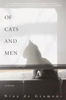 Of Cats and Men: Stories 0385335032 Book Cover