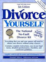 Divorce yourself: The national no-fault divorce kit (Legal self-help series)