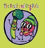 The Fruit and Veg Pals 0228810418 Book Cover