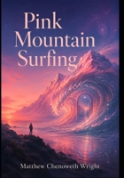 Pink Mountain Surfing B0H23D231D Book Cover