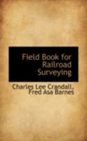 Field Book for Railroad Surveying 1015710425 Book Cover