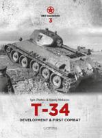 Red Machines 3: T-34 Development & First Combat 9198477641 Book Cover