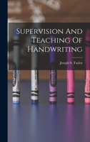 Supervision And Teaching Of Handwriting 1018616977 Book Cover