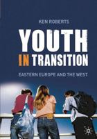 Youth in Transition: Eastern Europe and the West 0230214444 Book Cover