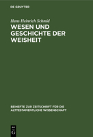 Wesen Und Geschichte Der Weisheit 3110055813 Book Cover