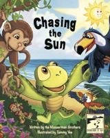 Chasing the Sun: An Island Adventure for Kids 0999551205 Book Cover