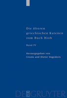 Die Alteren Greichischen Katenen Zum Buch Hiob (Patristische Texte Und Studien) 3110181355 Book Cover