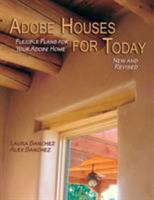 Adobe Houses for Today: Flexible Plans for Your Adobe Home 0865346623 Book Cover