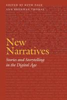 New Narratives: Stories and Storytelling in the Digital Age (Frontiers of Narrative) 0803217862 Book Cover
