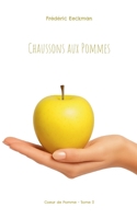 Chaussons aux Pommes: Chaussons aux Pommes 2322655716 Book Cover