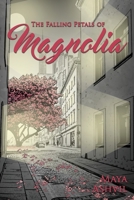 The Falling Petals of Magnolia 1647023505 Book Cover