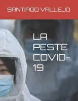 La Peste Covid-19 B09HFXX89N Book Cover