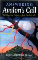 Answering Avalon's Call: The Mystical Odyssey of an Earth-Healer 1785355082 Book Cover