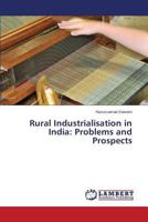 Rural Industrialisation in India: Problems and Prospects 3659575674 Book Cover