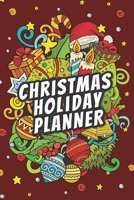 Christmas Holiday Planner: Christmas Planning Organizer, Journal, Notebook with Shopping List, Gift Tracker, To Do List 1698430000 Book Cover