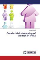 Gender Mainstreaming of Women in India 365958469X Book Cover