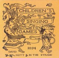 Children's Singing Games: Series 1 0946014167 Book Cover