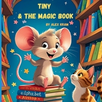 TINY & THE MAGIC BOOK B0FH9Y4SC5 Book Cover