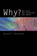 Why?: Why Evil? Why Suffering? Why Death? 0745951228 Book Cover