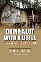 Doing a Lot with a Little: From the Depression to Century 21 193572326X Book Cover