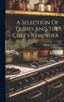 A Selection Of Dishes And The Chef's Reminder 1019421479 Book Cover