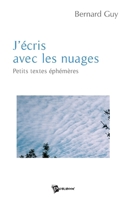 J'écris avec les nuages (French Edition) 2748330110 Book Cover