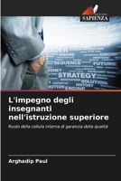 L'impegno degli insegnanti nell'istruzione superiore (Italian Edition) 6208234263 Book Cover