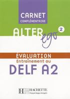 Alter Ego: Niveau 2 Carnet D'Evaluation Delf A2 2011555035 Book Cover