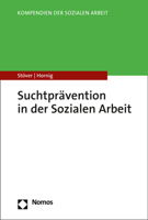 Suchtpravention in Der Sozialen Arbeit 3848766787 Book Cover