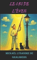 LE CRI DE L'ÉVEIL (French Edition) B0F5QBSC31 Book Cover