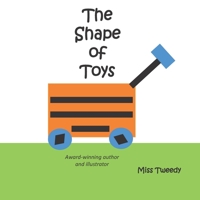 The Shape of Toys 1943960259 Book Cover