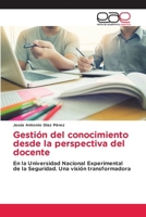 Gestión del conocimiento desde la perspectiva del docente (Spanish Edition) 6138997921 Book Cover