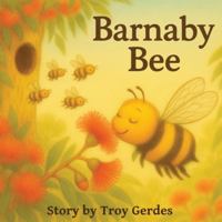 Barnaby Bee 1764429869 Book Cover