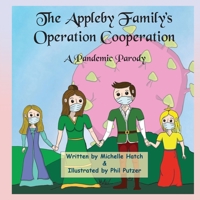 The Appleby Family's Operation Cooperation : A Pandemic Parody 1942731388 Book Cover