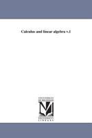 Calculus and linear algebra v.1 1425589138 Book Cover