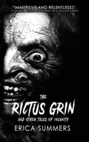 The Rictus Grin and Other Tales of Insanity: A Collection of Eleven Short Horror Stories by Erica Summers 1962854191 Book Cover