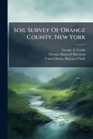 Soil Survey Of Orange County, New York 117934801X Book Cover