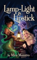 Lamp-Light and Lipstick B0GBL59Z41 Book Cover