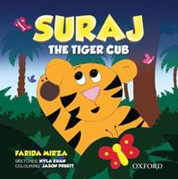 Suraj the Tiger Cub 0199400253 Book Cover