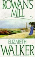 Rowan's Mill 1840672684 Book Cover