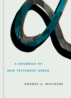 A Grammar of New Testament Greek 0802879276 Book Cover