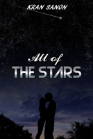 All of the Stars: A Friends to Lovers Clean Contemporary Sports Romance B09M4QZ7CK Book Cover