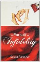 In Pursuit Of Infidelity 8129115247 Book Cover