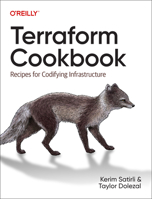 Terraform Cookbook: Recipes for Codifying Infrastructure 1098108469 Book Cover