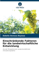 Einschränkende Faktoren für die landwirtschaftliche Entwicklung (German Edition) 6208216745 Book Cover