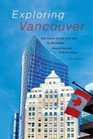 Exploring Vancouver: Ten Tours of the City and Its Buildings (Fifth Edition) 1990776272 Book Cover