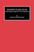Puppet Plays Plus 0810827387 Book Cover