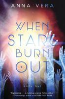 When Stars Burn Out 0692564691 Book Cover