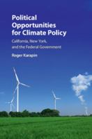 Political Opportunities for Climate Policy 1107074398 Book Cover